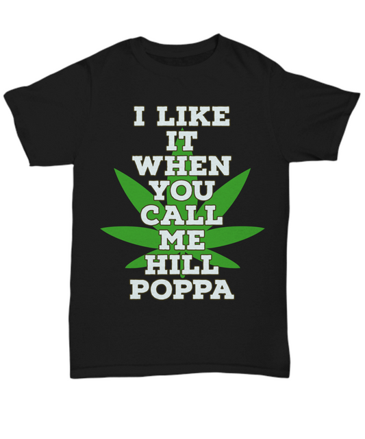 weed humor, funny tshirt, big poppa shirt